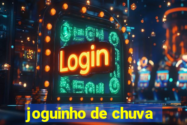 joguinho de chuva